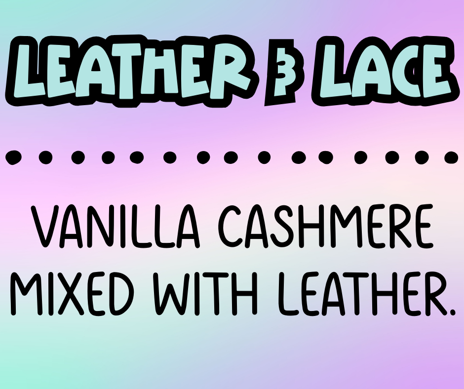 Leather & Lace