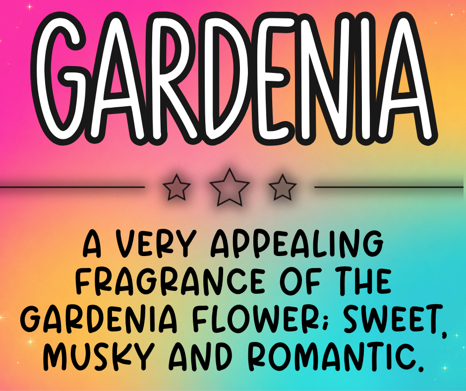 Gardenia **FINAL STOCK**