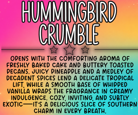 Hummingbird Crumble
