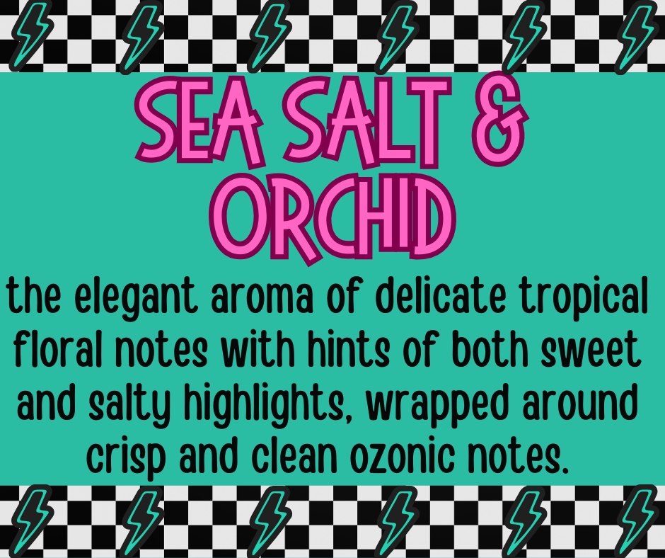 Sea Salt & Orchid