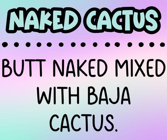 Naked Cactus