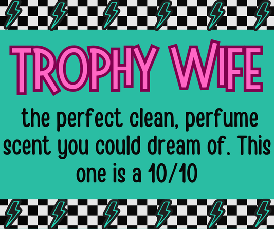 Trophy Wife