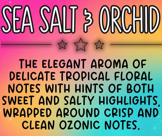 Sea Salt & Orchid