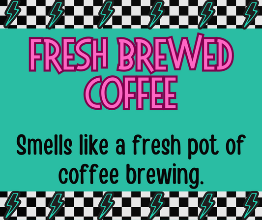 Fresh Brewed Coffee