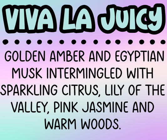 Viva La Juicy