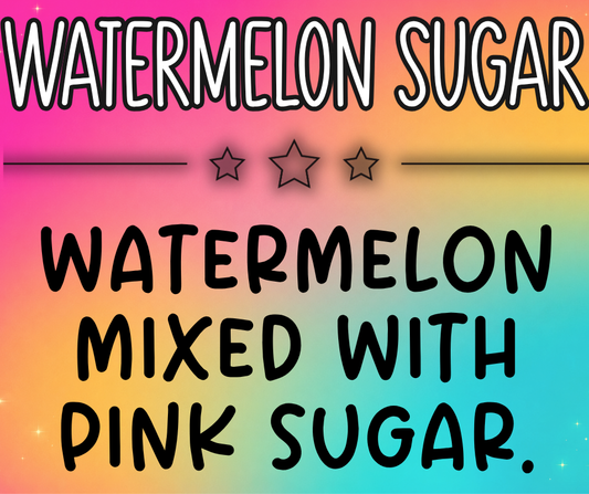 Watermelon Sugar
