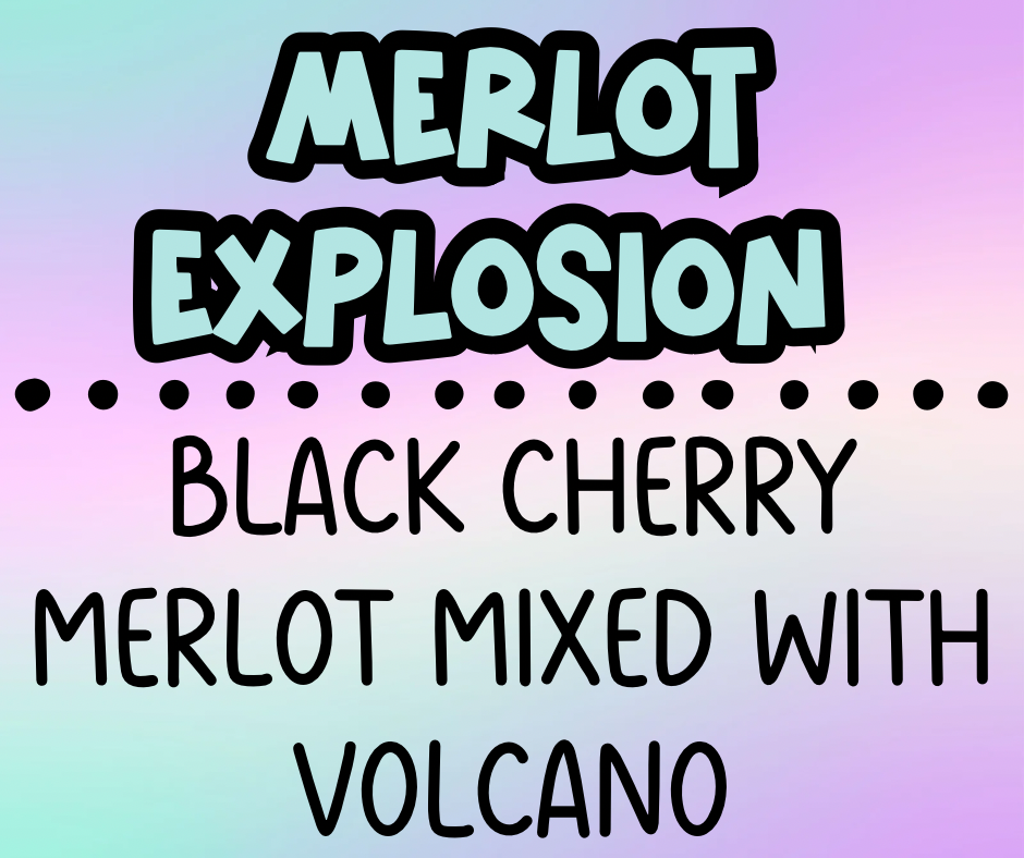 Merlot Explosion