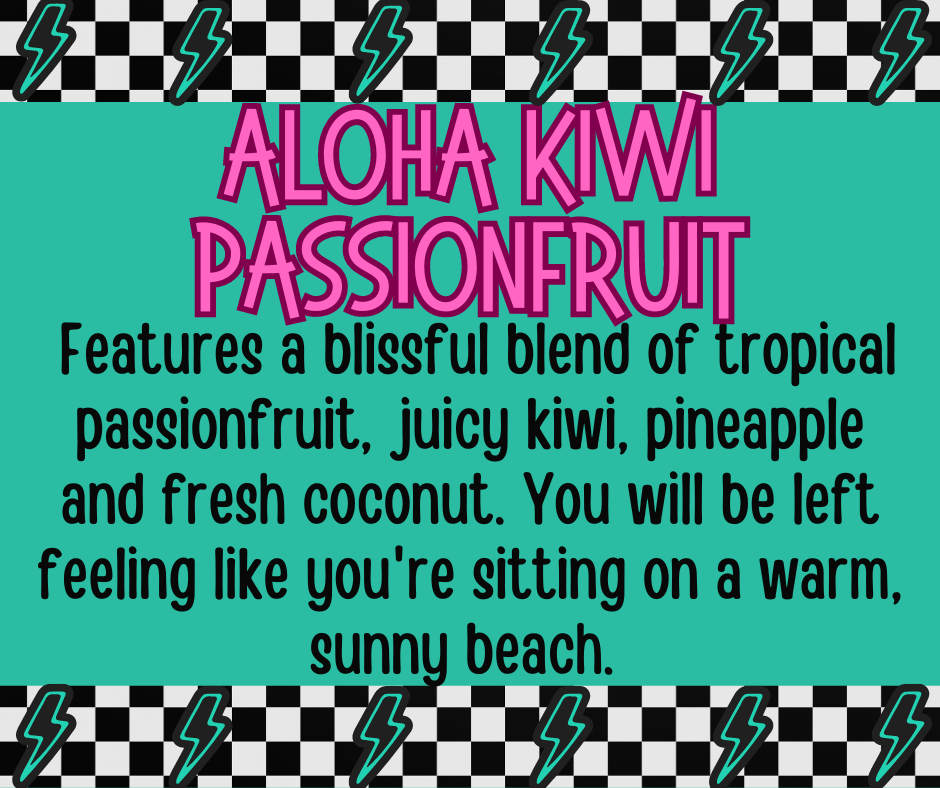 Aloha Kiwi Passionfruit