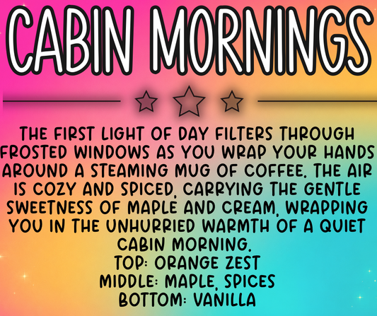 Cabin Mornings
