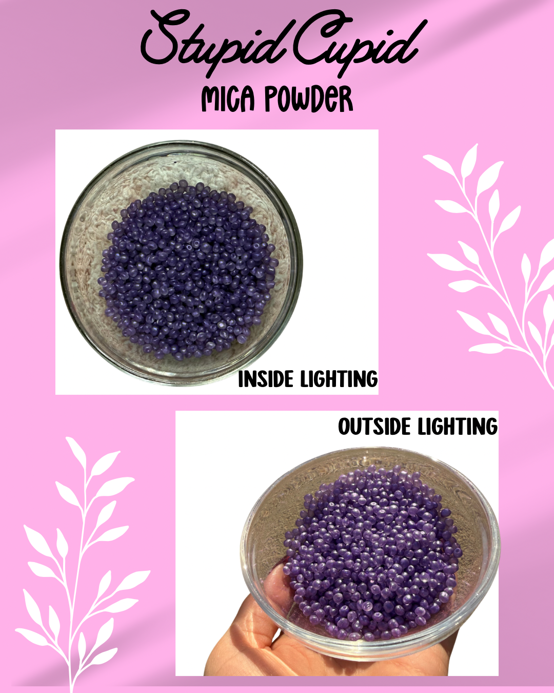 Stupid Cupid Mica Powder