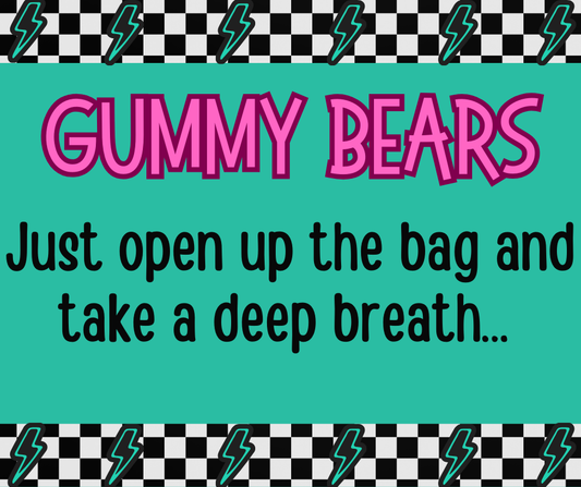 Gummy Bears  **RETIRING SOON**