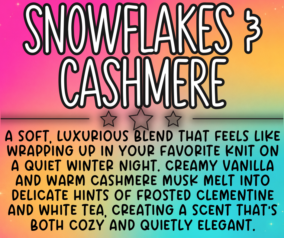 Snowflakes & Cashmere