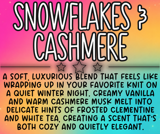 Snowflakes & Cashmere