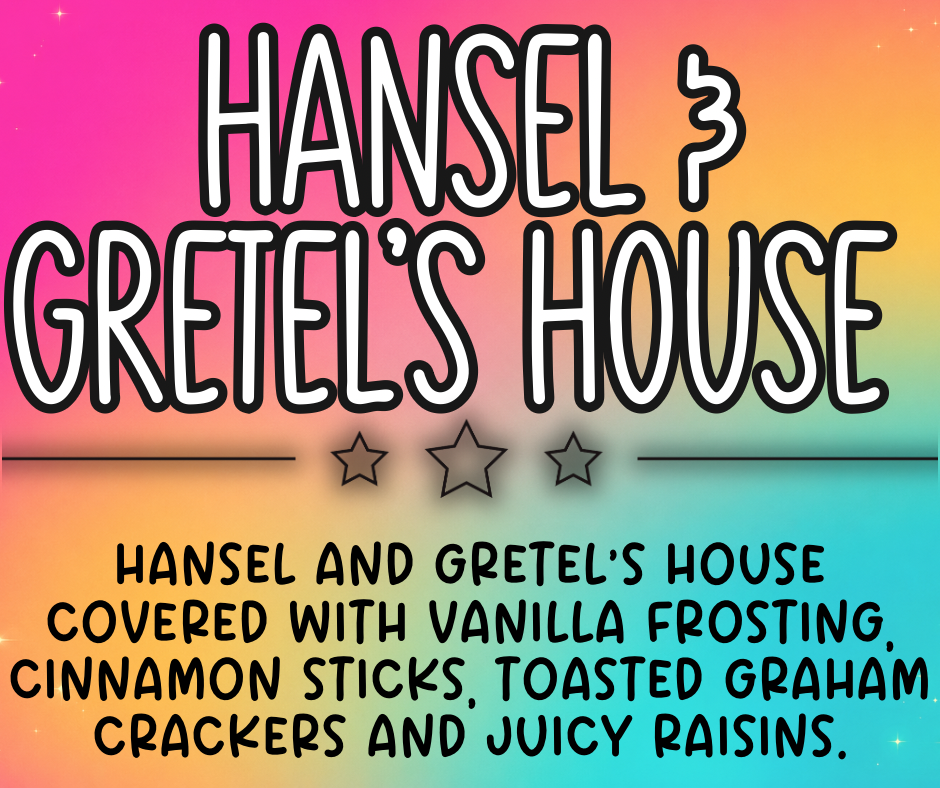 Hansel & Gretel’s House