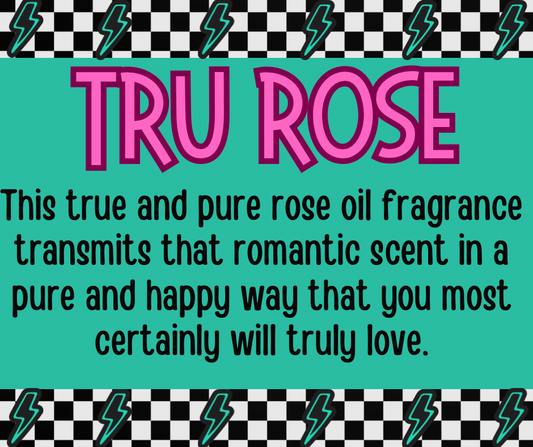 Tru Rose